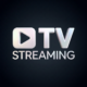 TV / Streaming TV / Streaming
